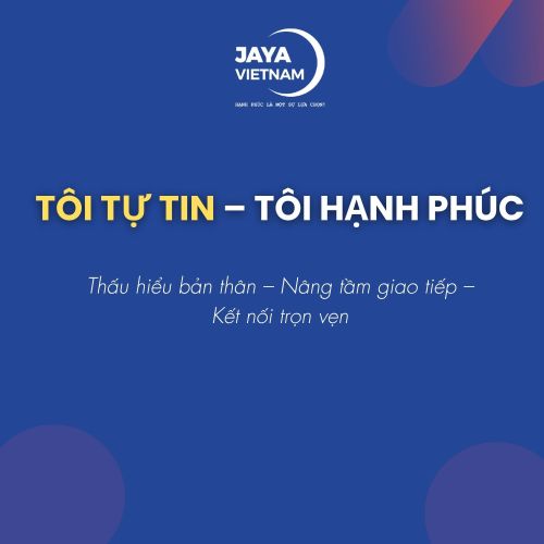 TÔI TỰ TIN – TÔI HẠNH PHÚC